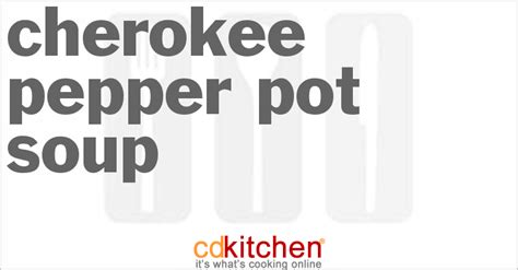 cherokee-pepper-pot-soup-recipe-cdkitchencom image