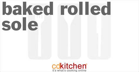 baked-rolled-sole-recipe-cdkitchencom image