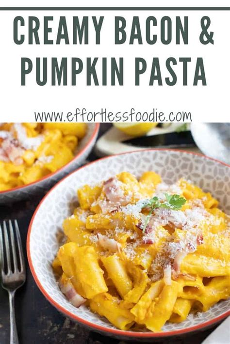 creamy-bacon-and-pumpkin-pasta-effortless-foodie image
