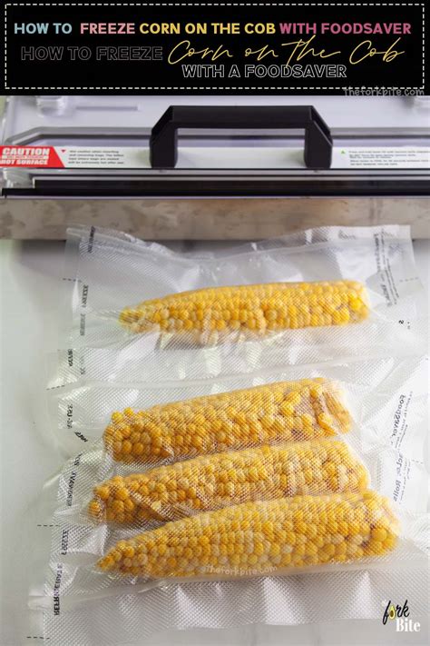 how-to-freeze-corn-on-the-cob-with-a-foodsaver-the image