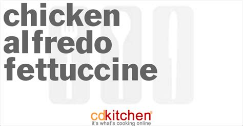 chicken-alfredo-fettuccine-recipe-cdkitchencom image