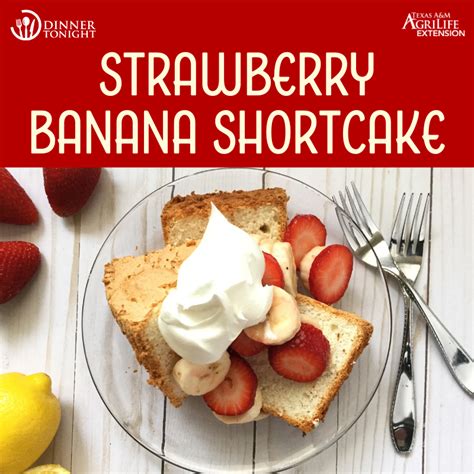 strawberry-banana-shortcake-dinner-tonight image