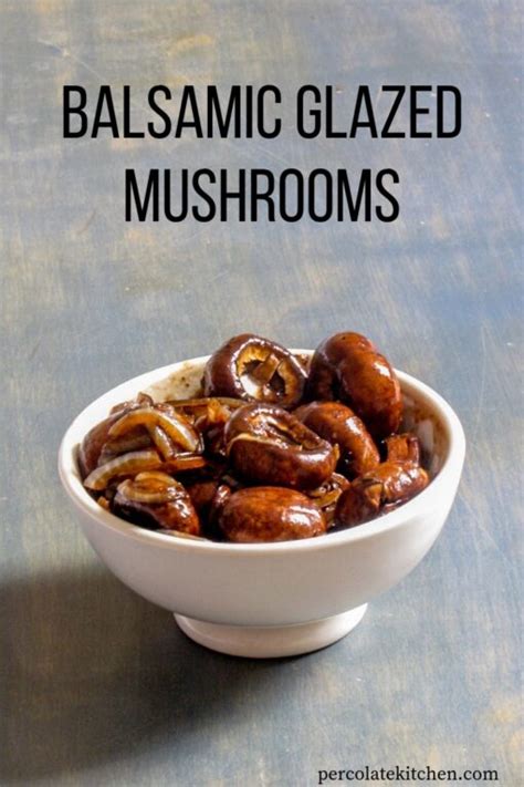 balsamic-glazed-mushrooms-easy-15-minute-side-dish image