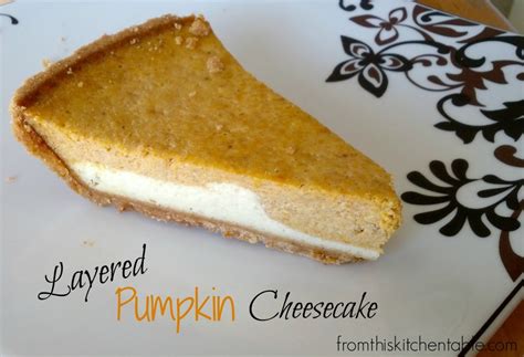 layered-pumpkin-cheesecake-from-this-kitchen-table image