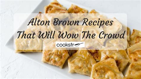 13-alton-brown-recipes-that-will-wow-the-crowd-cookstrcom image