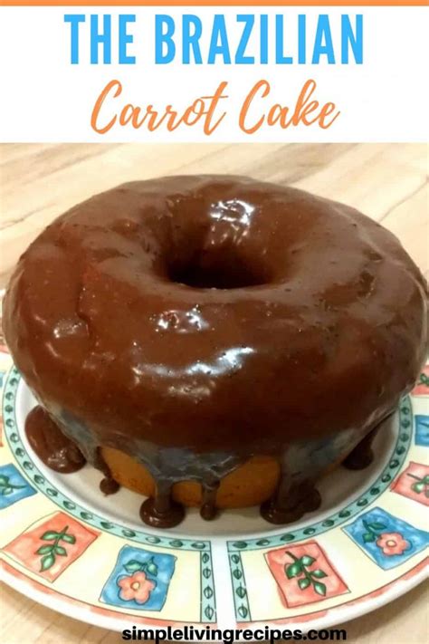 brazilian-carrot-cake-soft-and-delicious-simple-living image