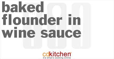 baked-flounder-in-wine-sauce-recipe-cdkitchencom image