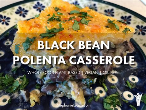 black-bean-polenta-casserole-plant-based-vegan image