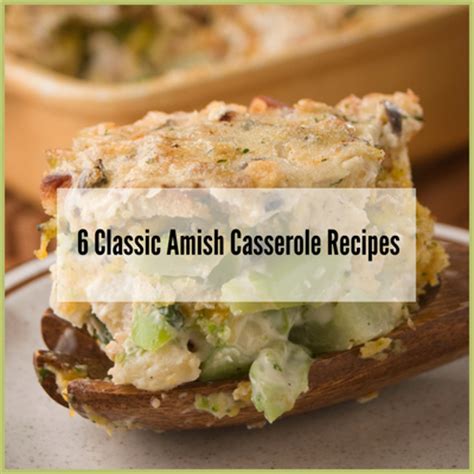 6-classic-amish-casserole-recipes-mrfoodcom image