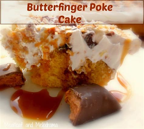 butterfinger-poke-cake-meatloaf-and-melodrama image