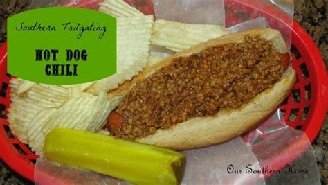 hot-dog-chili-southern-tailgate-our-southern-home image