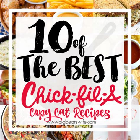 10-of-the-best-chick-fil-a-copy-cat-recipes-big-bears image