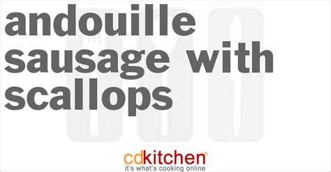 andouille-sausage-with-scallops-recipe-cdkitchencom image
