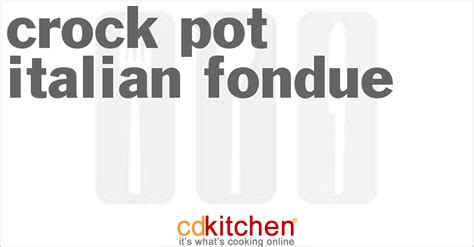 crock-pot-italian-fondue-recipe-cdkitchencom image