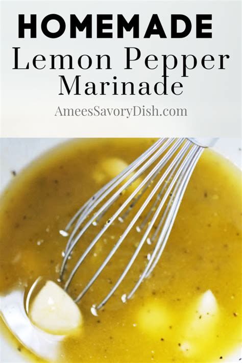 homemade-lemon-pepper-marinade-amees-savory image