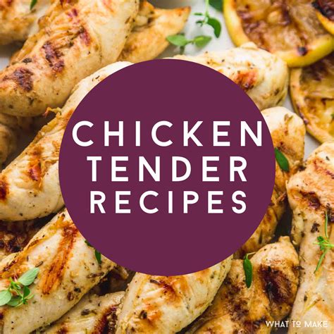 what-to-make-with-chicken-tenders-36-easy image