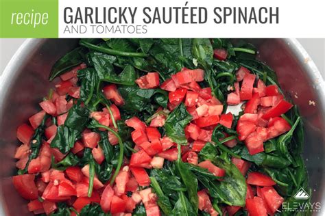 garlicky-sauted-spinach-and-tomatoes-elevays image