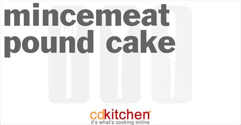 mincemeat-pound-cake-recipe-cdkitchencom image