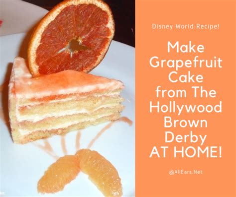 recipe-grapefruit-cake-brown-derby-allearsnet image