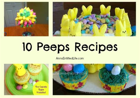 10-peeps-recipes-anns-entitled-life image