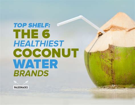 the-six-healthiest-coconut-water-brands-paleohacks image
