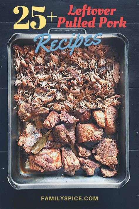 25-leftover-pulled-pork-recipes-family-spice image