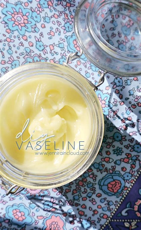 uses-of-vaseline-a-diy-vaseline-recipe-jenni-raincloud image