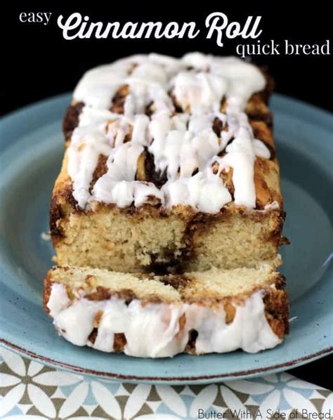 easy-cinnamon-roll-quick-bread-butter-with-a-side-of image