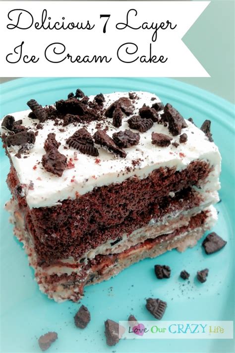 delicious-7-layer-ice-cream-cake-recipe-love-our-crazy image