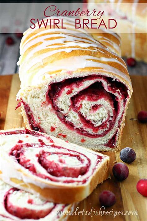 cranberry-swirl-bread-lets-dish image