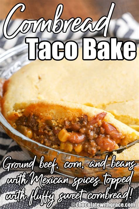 cornbread-taco-bake-chocolate-with-grace image