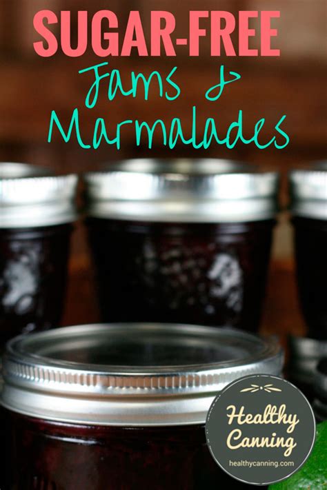 sugar-free-jams-and-marmalades-healthy-canning image