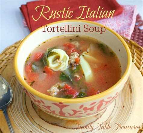 rustic-italian-tortellini-soup-family-table-treasures image