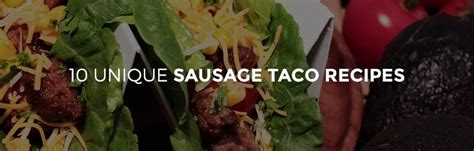 10-unique-sausage-taco-recipes-premio image