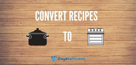 converting-slow-cooker-recipes-to-the-oven-days-to image