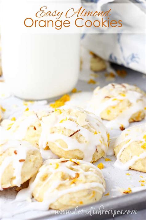 easy-almond-orange-cookies-lets-dish image