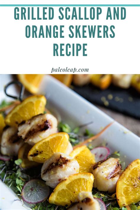 grilled-scallop-and-orange-skewers-recipe-paleo image