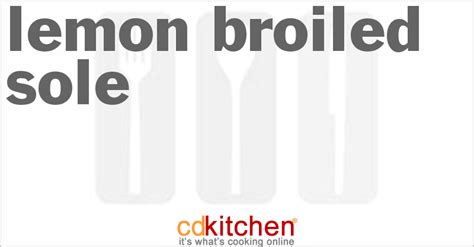 lemon-broiled-sole-recipe-cdkitchencom image