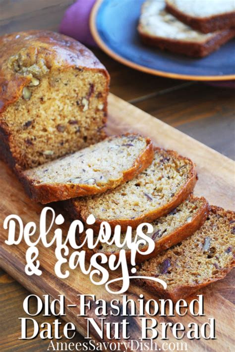 old-fashioned-date-nut-bread-recipe-amees image