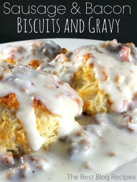 sausage-bacon-biscuits-and-gravy-the-best-blog image