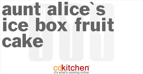 aunt-alices-ice-box-fruit-cake-recipe-cdkitchencom image