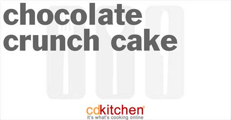 chocolate-crunch-cake-recipe-cdkitchencom image