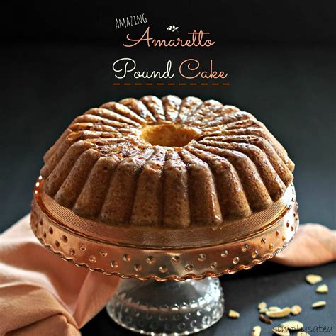 amazing-amaretto-pound-cake-simply-sated image