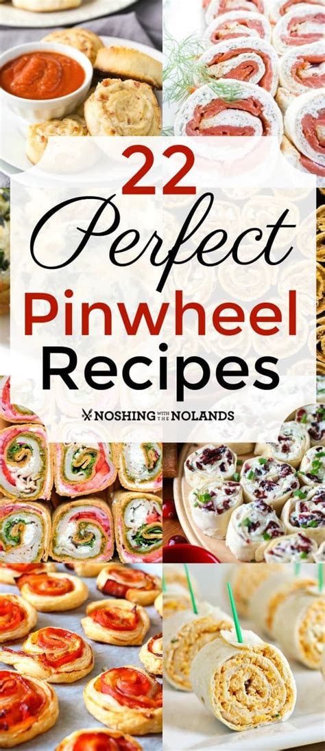 22-perfect-pinwheel-recipes-noshing-with-the-nolands image