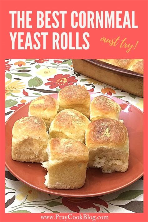 the-best-cornmeal-yeast-rolls-recipe-pray-cook-blog image