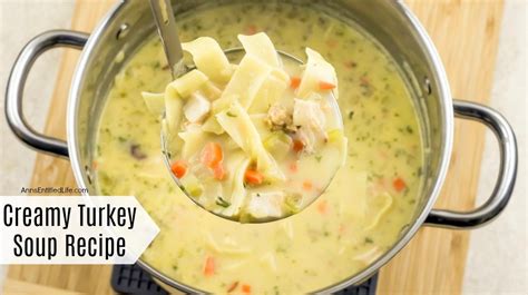 creamy-turkey-soup-anns-entitled-life image