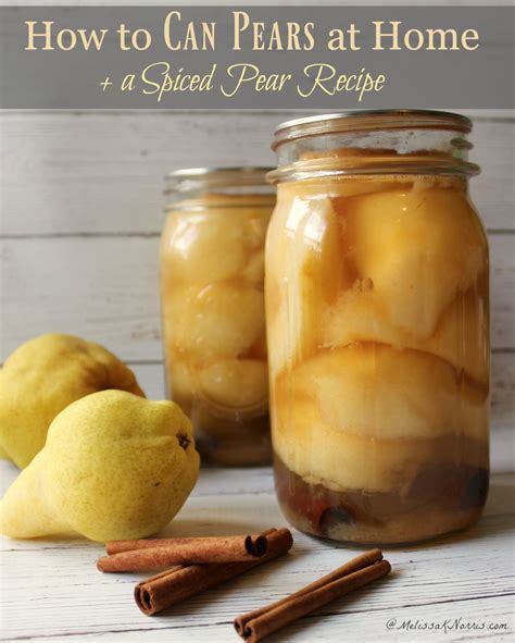 how-to-can-pears-spiced-pear-canning-recipe-melissa image