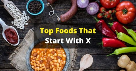 top-25-foods-that-start-with-x-fitibility image