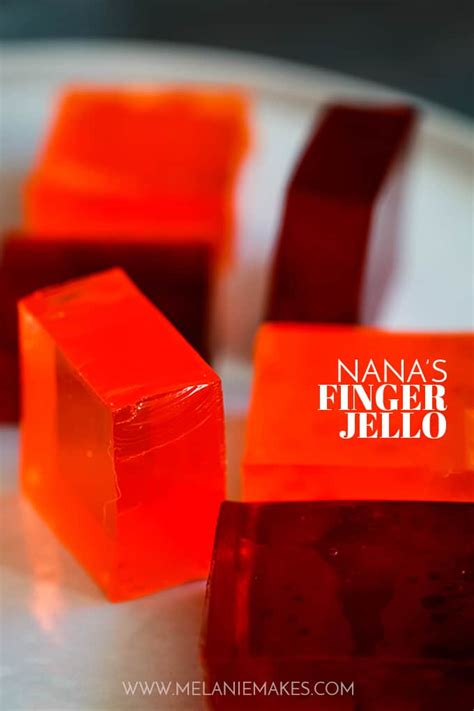 nanas-finger-jello-melanie-makes image