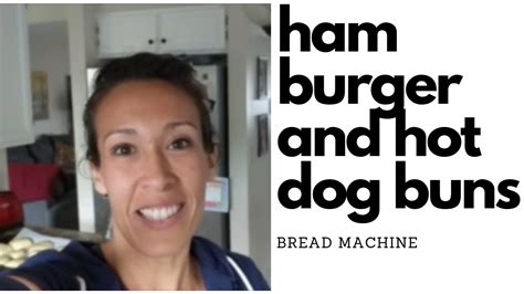 hamburger-and-hot-dog-buns-bread-machine image